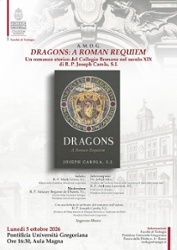 DRAGONS: A ROMAN REQUIEM Un romanzo storico del Collegio Romano nel secolo XIX di R. P. Joseph Carola, S.J.